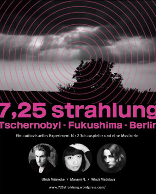 7,25 strahlung –Tschernobyl – Fukushima- Berlin